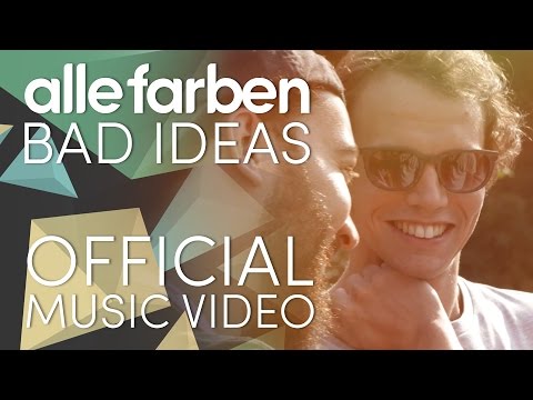 Alle Farben - Bad Ideas [OFFICIAL VIDEO]