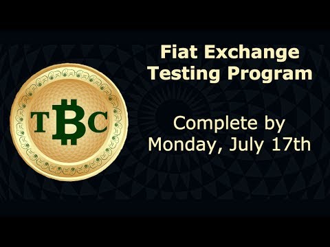 TBC coin Fiat Exchange Testing Program Begins!