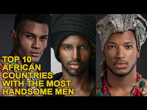 10 Countries in Africa with the Most Handsome Men