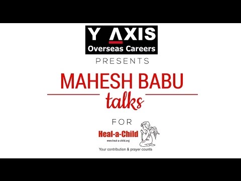 Y-Axis presents Mahesh Babu talks for Heal-a-Child Foundation