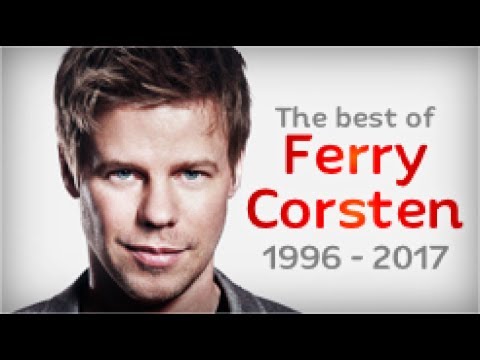 The Best of Ferry Corsten (1996 - 2017 Mix)