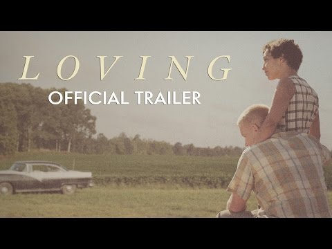 LOVING - Official Trailer [HD] - In Theaters November 4