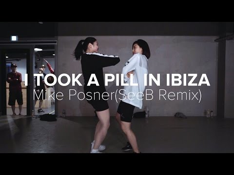 I Took A Pill In Ibiza (SeeB Remix) - Mike Posner / Lia Kim Choreography