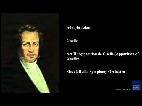 Adolphe Adam, Giselle, Act II: Apparition de Giselle (Apparition of Giselle)