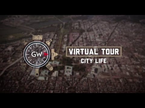 GW Virtual Tour - City Life