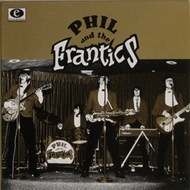 PHIL AND THE FRANTICS