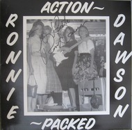 RONNIE DAWSON - ACTION PACKED (Autographed)