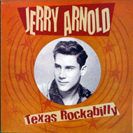 JERRY ARNOLD - TEXAS ROCKABILLY (ten inch)