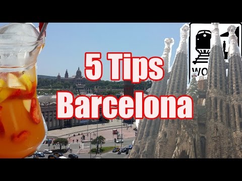 Visit Barcelona - 5 Tips for Seeing Barcelona, Spain