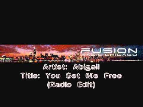 Abigail - You Set Me Free (Radio Edit)