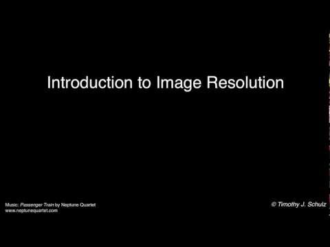 Introduction to Image Resolution