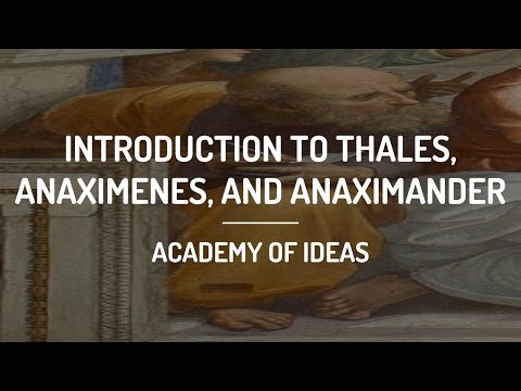 Introduction to Thales, Anaximenes, and Anaximander