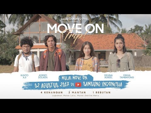 Samsung Indonesia: Move On Trip | episode 1 - Four Reasons