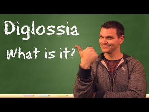 What is Diglossia? (Quick Video)