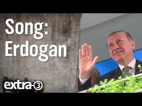 Song: Erdowie, Erdowo, Erdogan | extra 3 | NDR