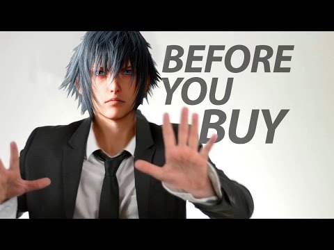 Final Fantasy XV - Before You Buy