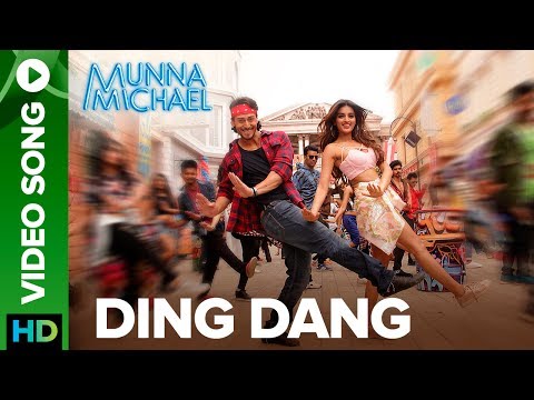 Ding Dang - Video Song | Munna Michael 2017 | Tiger Shroff & Nidhhi Agerwal | Javed - Mohsin