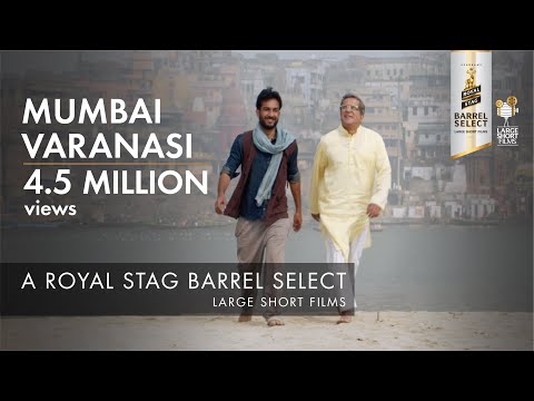 Mumbai Varanasi Express | Darshan Jariwala | Royal Stag Barrel Select Large Short Films