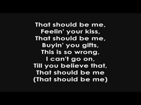 Justin Bieber - That Should Be Me (Lyrics)