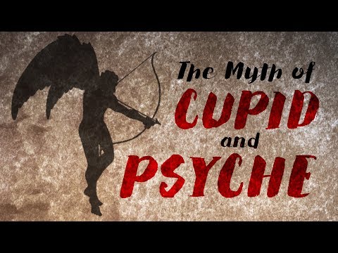 The myth of Cupid and Psyche - Brendan Pelsue