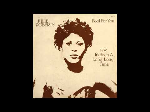 Julie Roberts - Fool For You