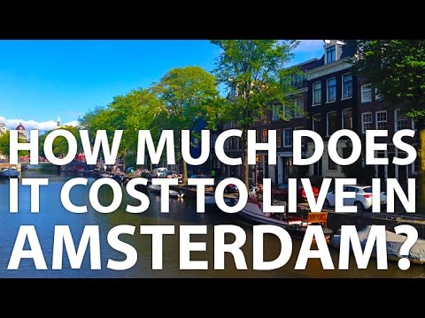 How Much Does It Cost To Live In Amsterdam?