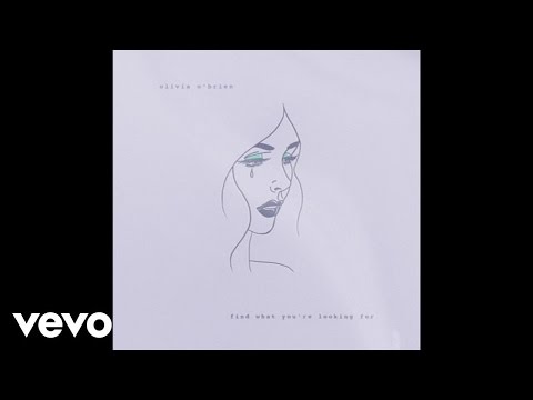 Olivia O'Brien - Find What You're Looking For (Audio)