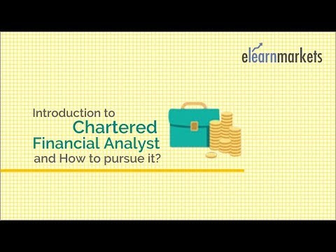 Introduction to Chartered Financial Analyst (CFA) - And how to pursue it?