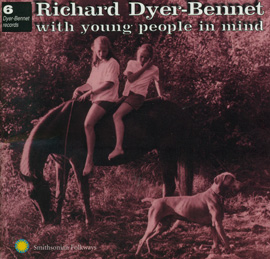 Richard Dyer-Bennet with Young People in Mind