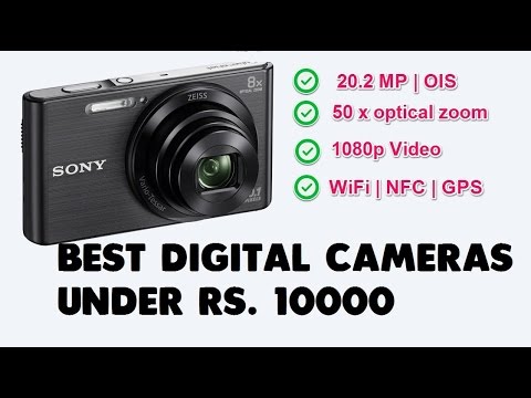 Best Digital Cameras Under Rs 10000