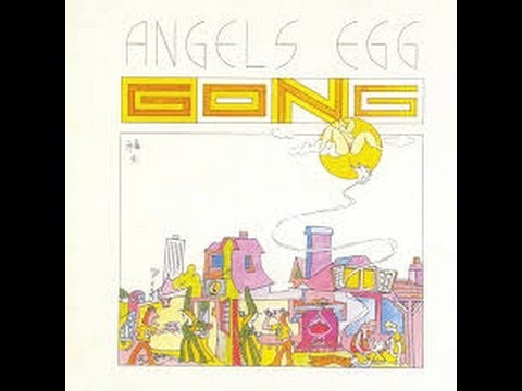 Gong_ Angel's Egg (1973) full album