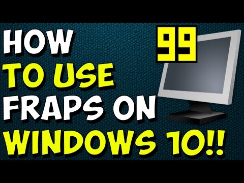 How To Use Fraps on Windows 10!! (2017)