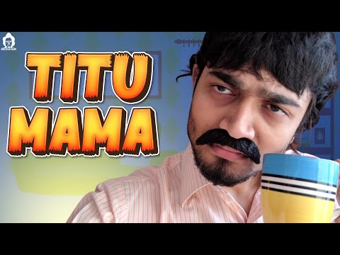 BB Ki Vines- | Titu Mama |