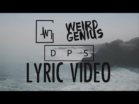 Weird Genius - DPS (Fanmade Lyric)