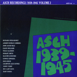 The Asch Recordings, 1939 to 1945 - Vol. 2