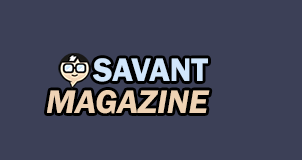 Savant Magazine