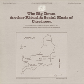 The Big Drum and Other Ritual and Social Music of Carriacou