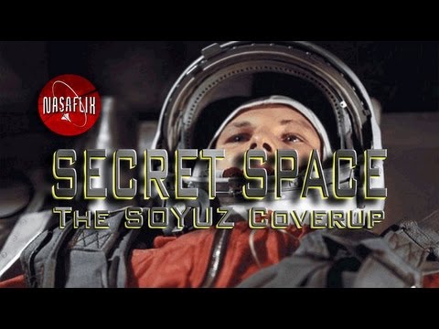 NASAFLIX - SECRET SPACE: SOYUZ Cover-up - MOVIE