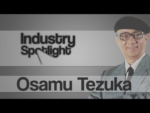 Anime - Industry Spotlight: Osamu Tezuka