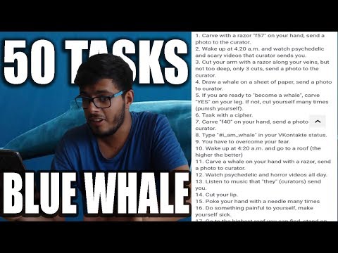 The Blue Whale Game/Challenge. What is it ?//(HINDI)/ 50 tasks of the blue BLUE WHALE CHALLENGE!!