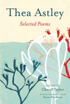 Thea Astley: Selected Poems.