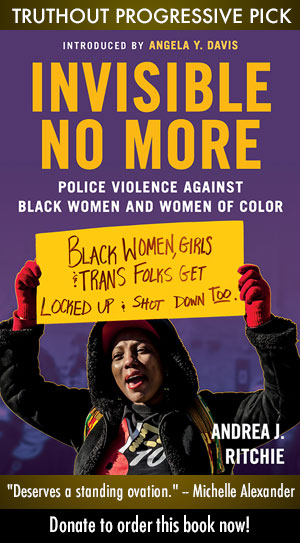 Invisible No More: Police Violence Against Black Women and Women of Color