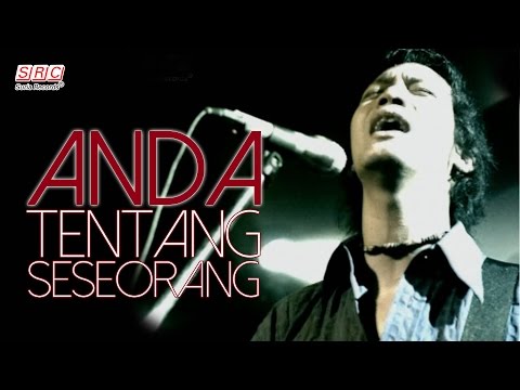 Anda - Tentang Seseorang (OST - Ada Apa Dengan Cinta )