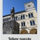 Belluno nascosta, viaggio nei segreti della città splendente