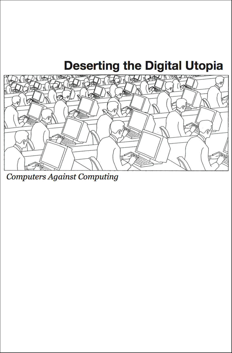 Photo of 'Deserting the Digital Utopia' front cover