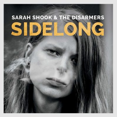 Sarah Shook & the Disarmers  –  Sidelong