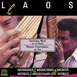 Laos: Traditional Music of the South