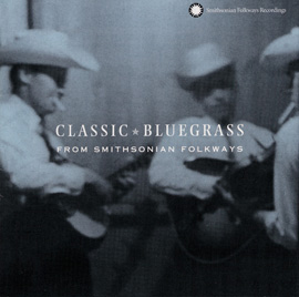 Classic Bluegrass from Smithsonian Folkways