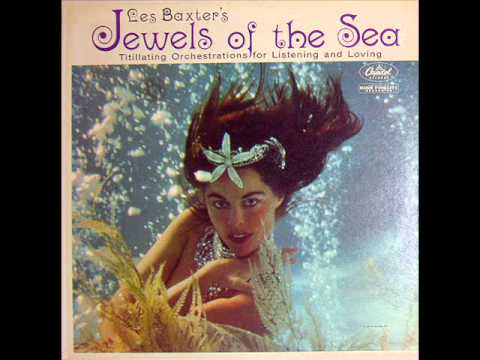 Jewels Of The Sea - Les Baxter 1961 Exotica Easy Listening Full LP