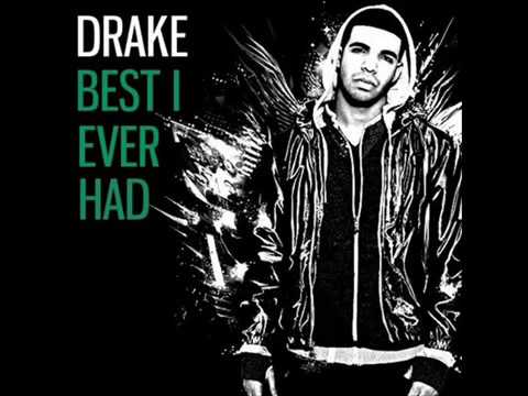 Best I Ever Had - Drake (Lyrics)